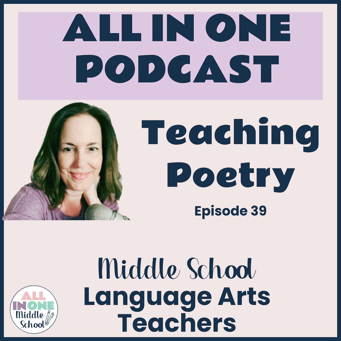 EPISODE 39: Teaching Poetry to Middle Schoolers in 5 Simple Steps