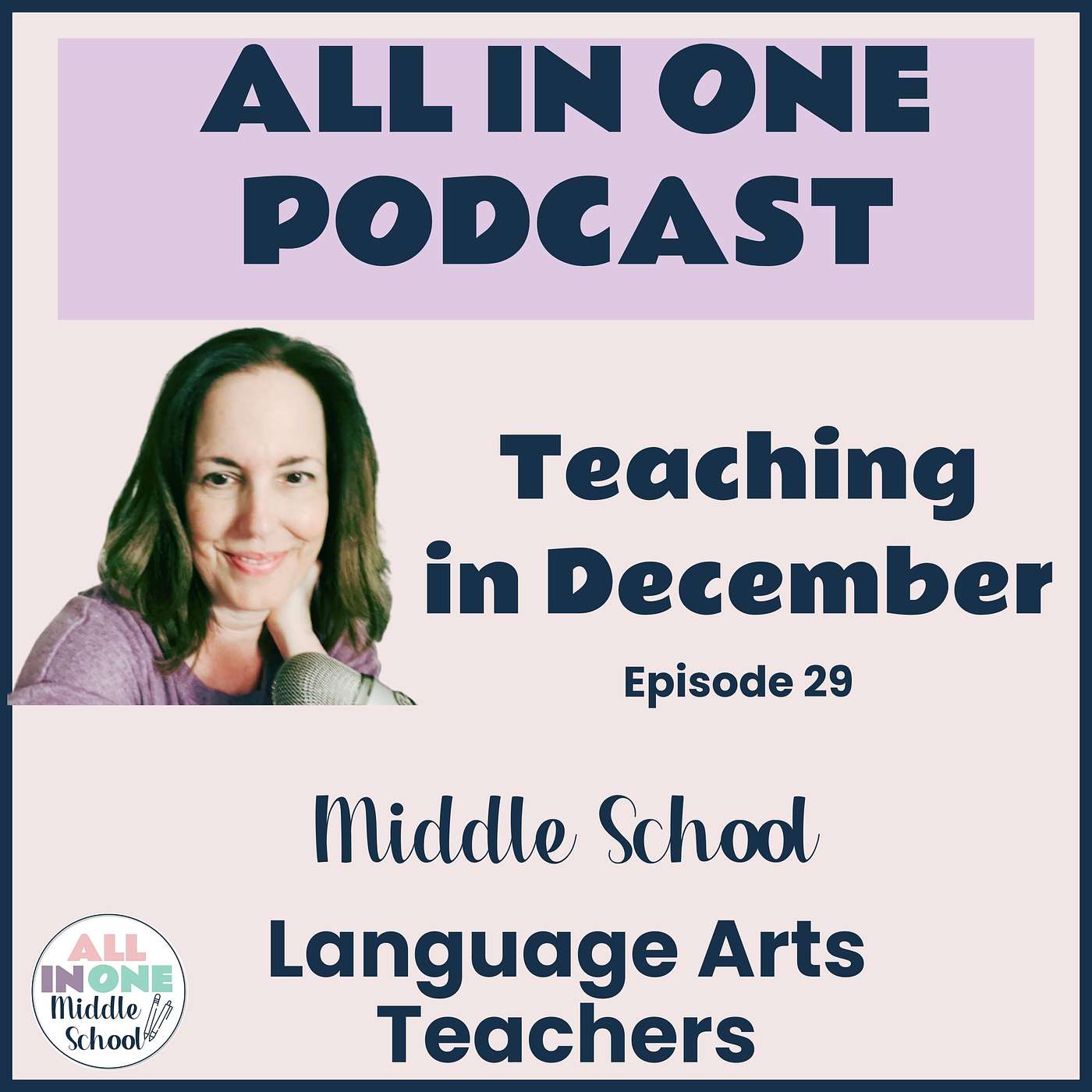 EPISODE 29:  Teaching in December:  Easy Winter Classroom Ideas for Middle School