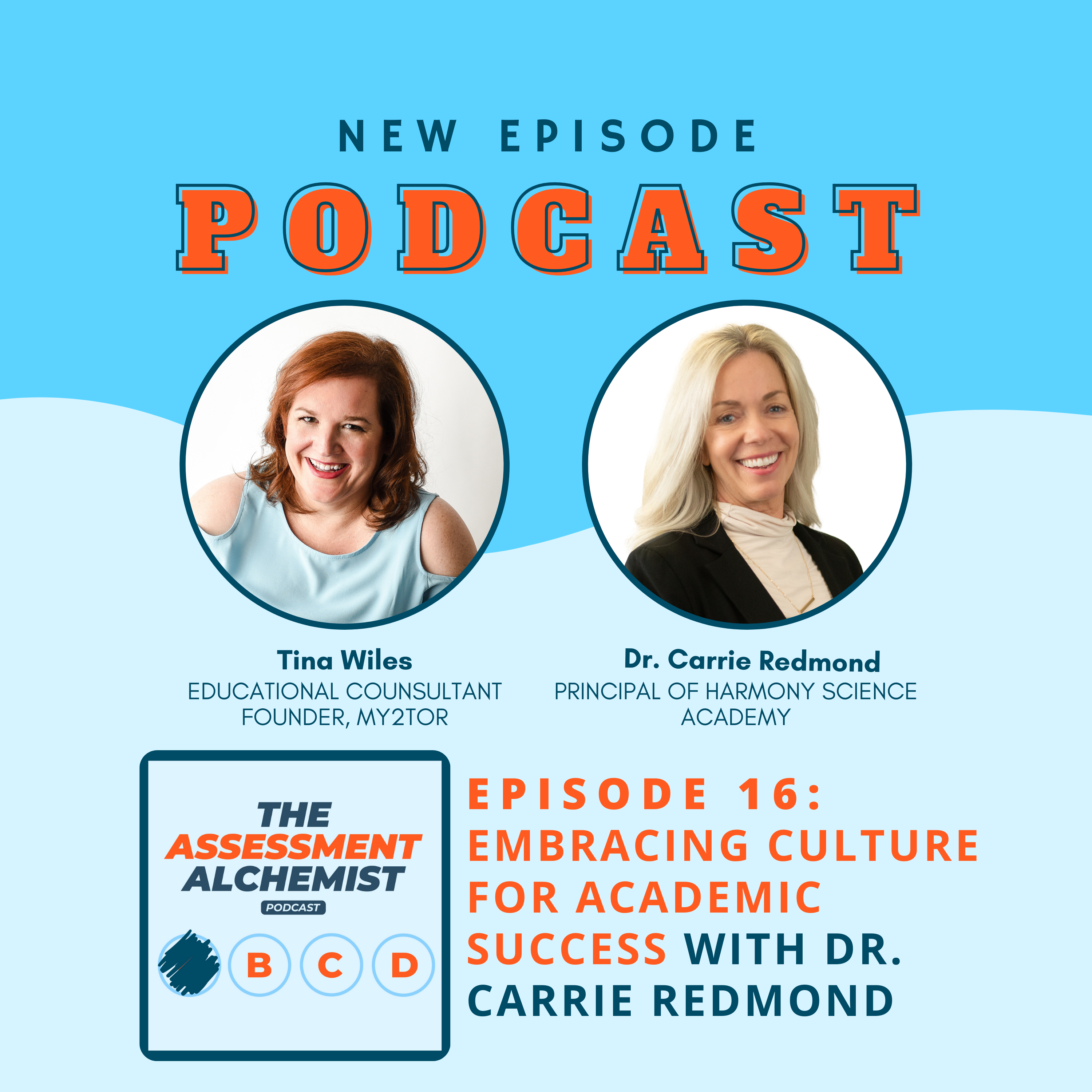16: Embracing Culture for Academic Success with Dr. Carrie Redmond episode artwork