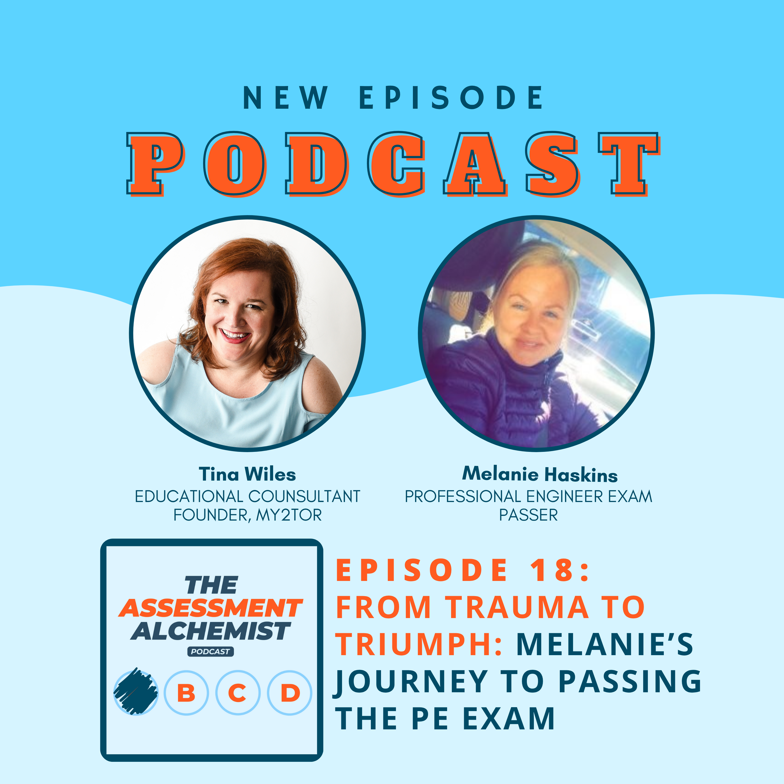 18: From Trauma to Triumph: Melanie’s Journey to Passing the PE Exam episode artwork