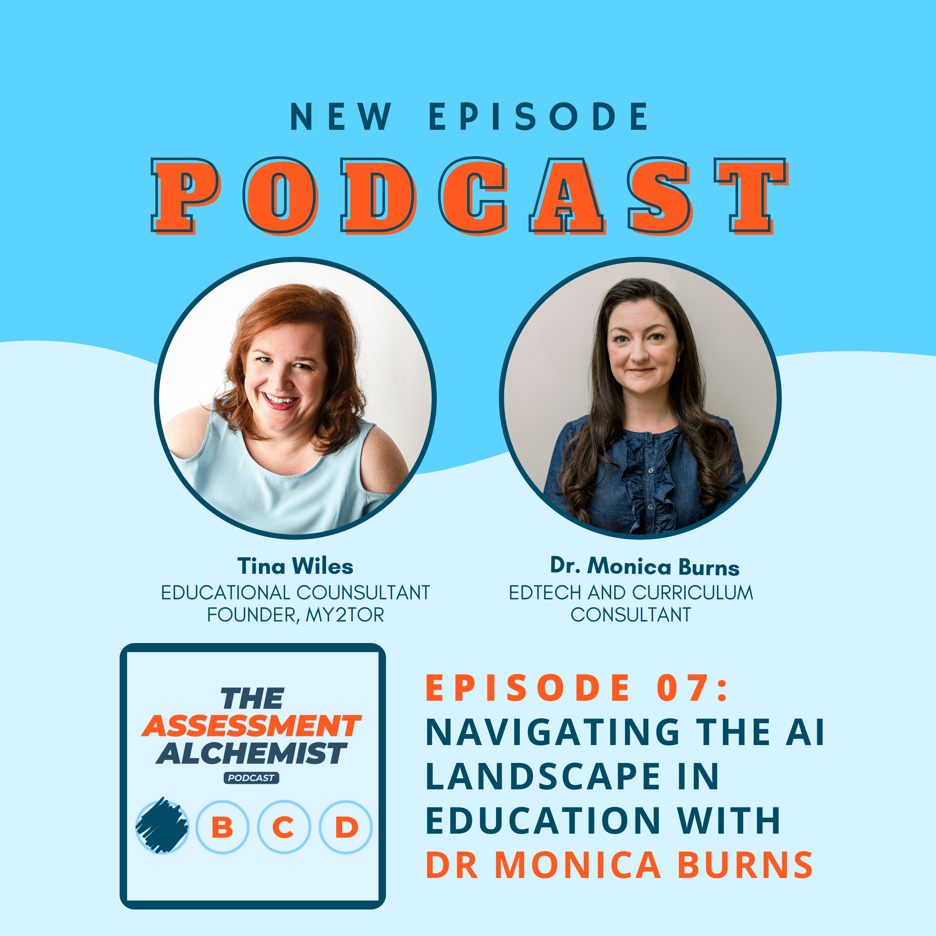 7- Navigating the AI Landscape in Education with Dr Monica Burns episode artwork