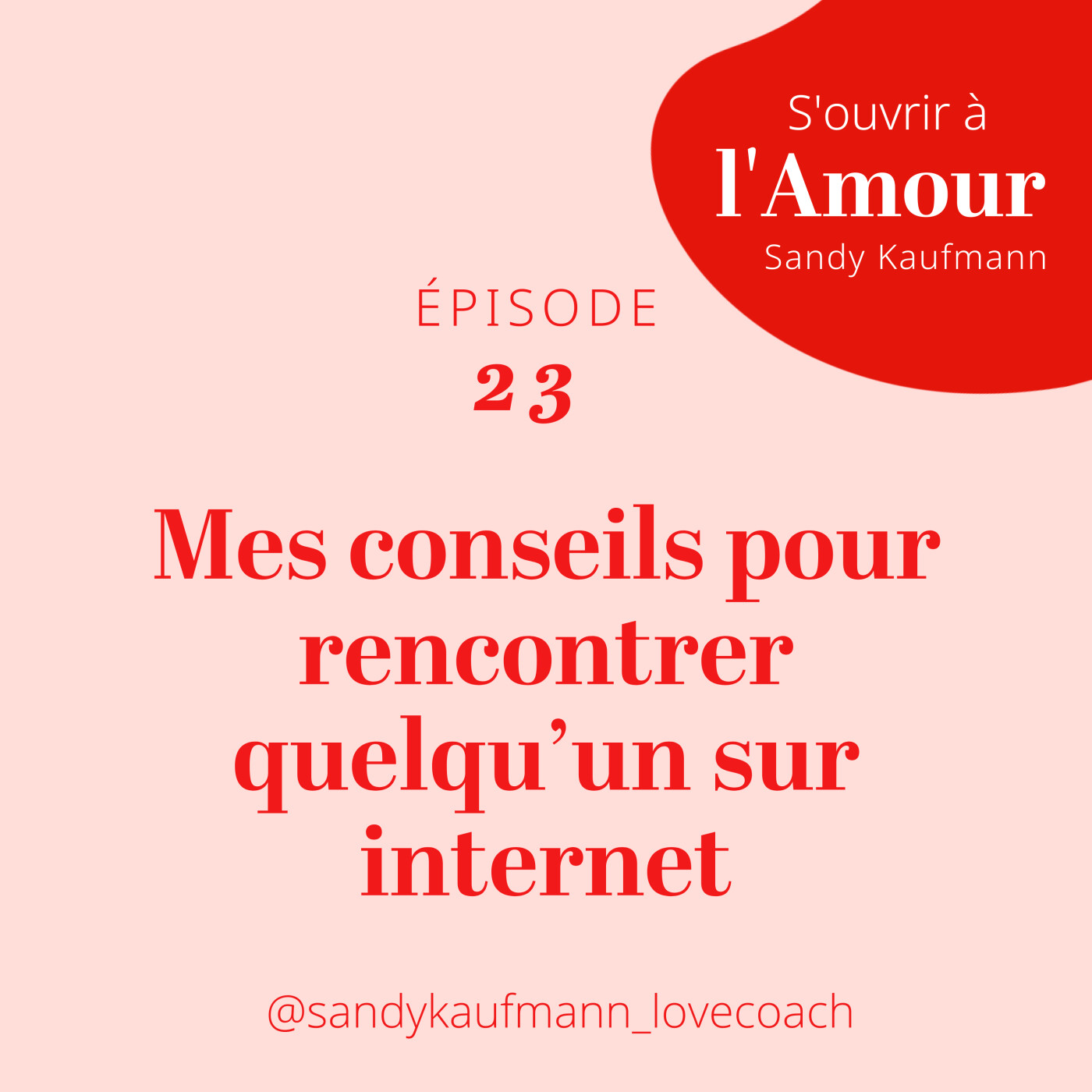 23. Mes conseils pour rencontrer quelqu’un sur internet