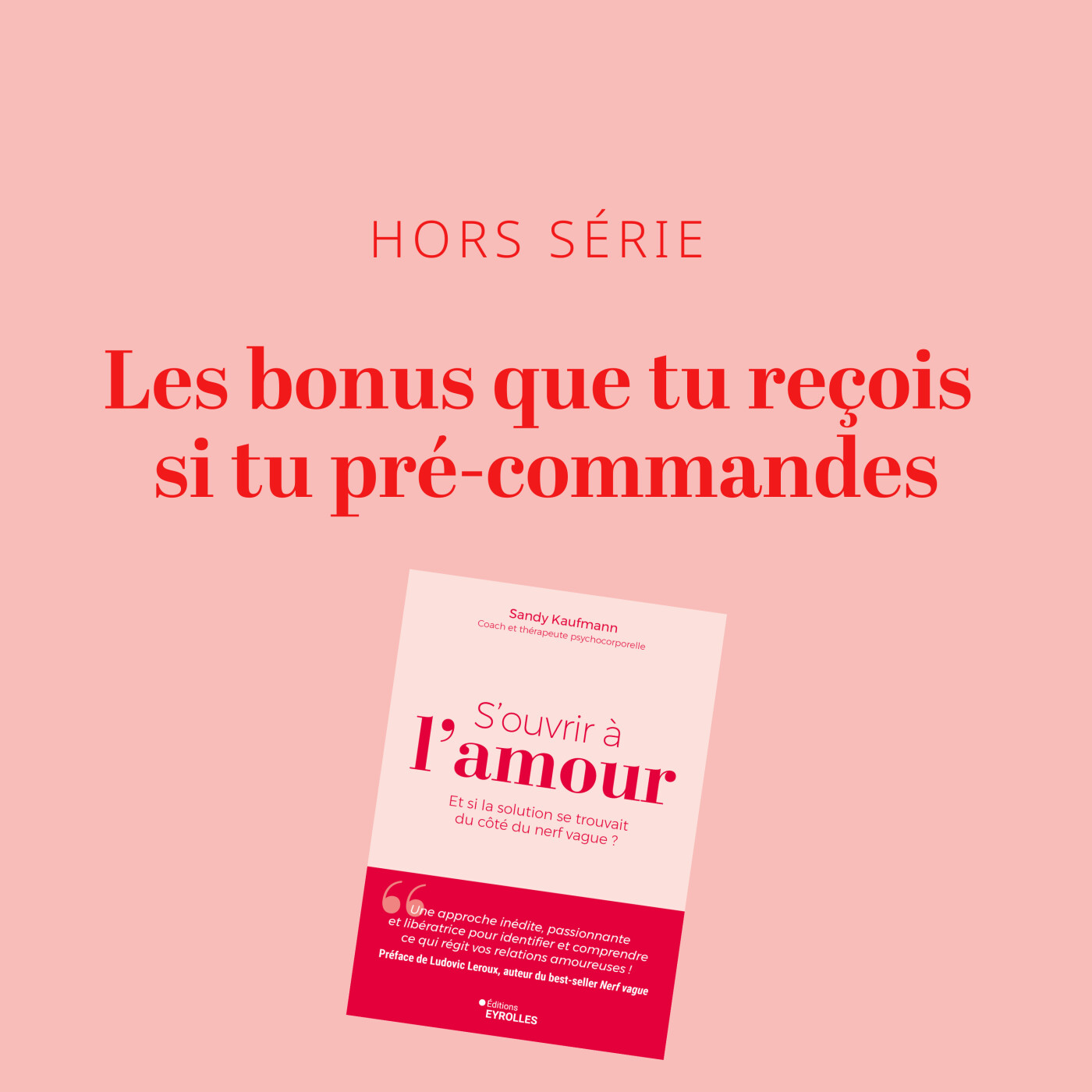 HORS SÉRIE : Les bonus que tu reçois  si tu pré-commandes