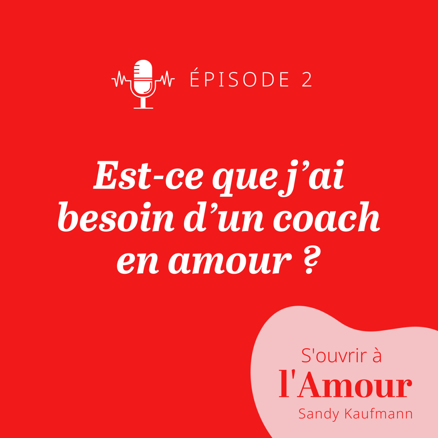 2. Est-ce que j’ai besoin d’un coach en amour ?