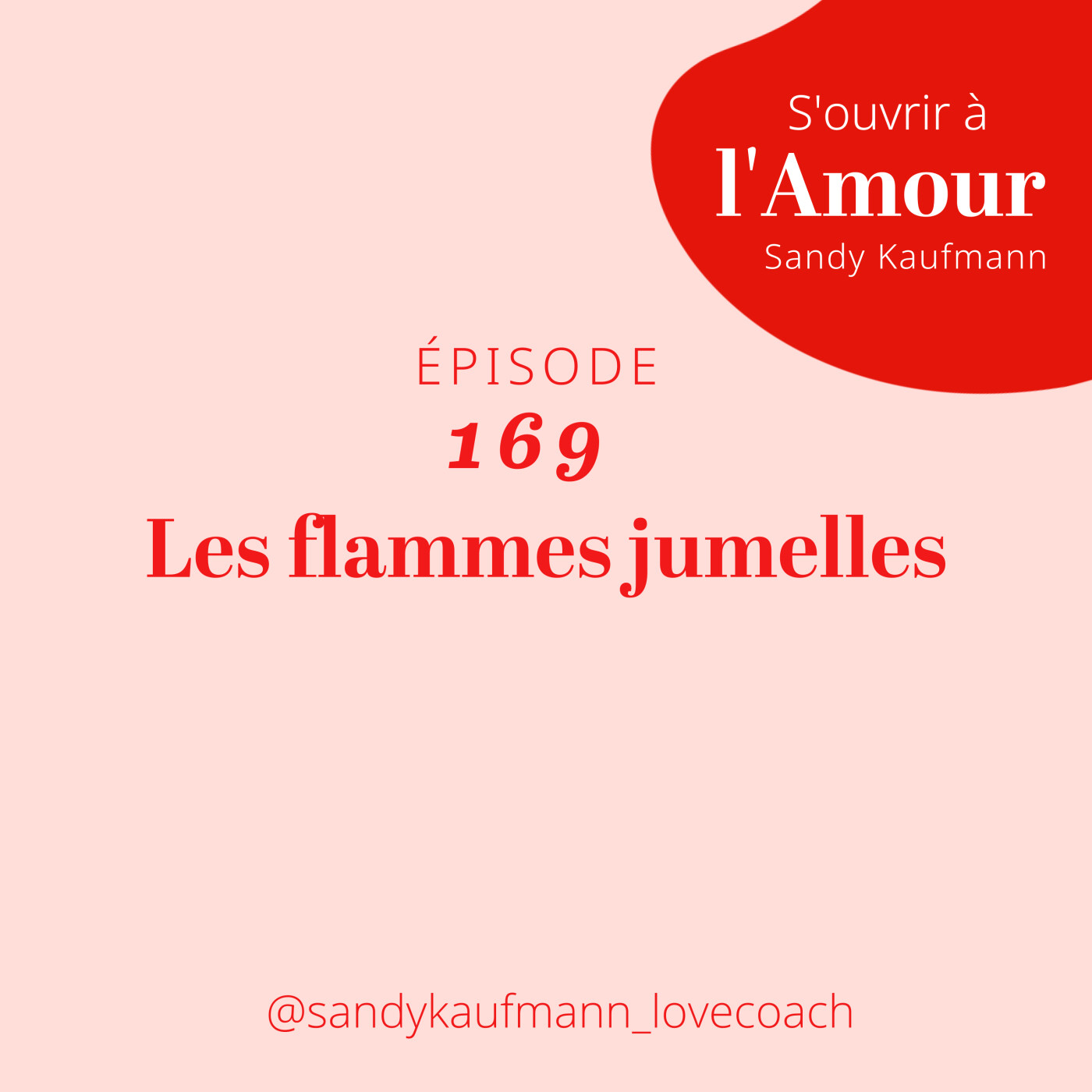 169. Les flammes jumelles