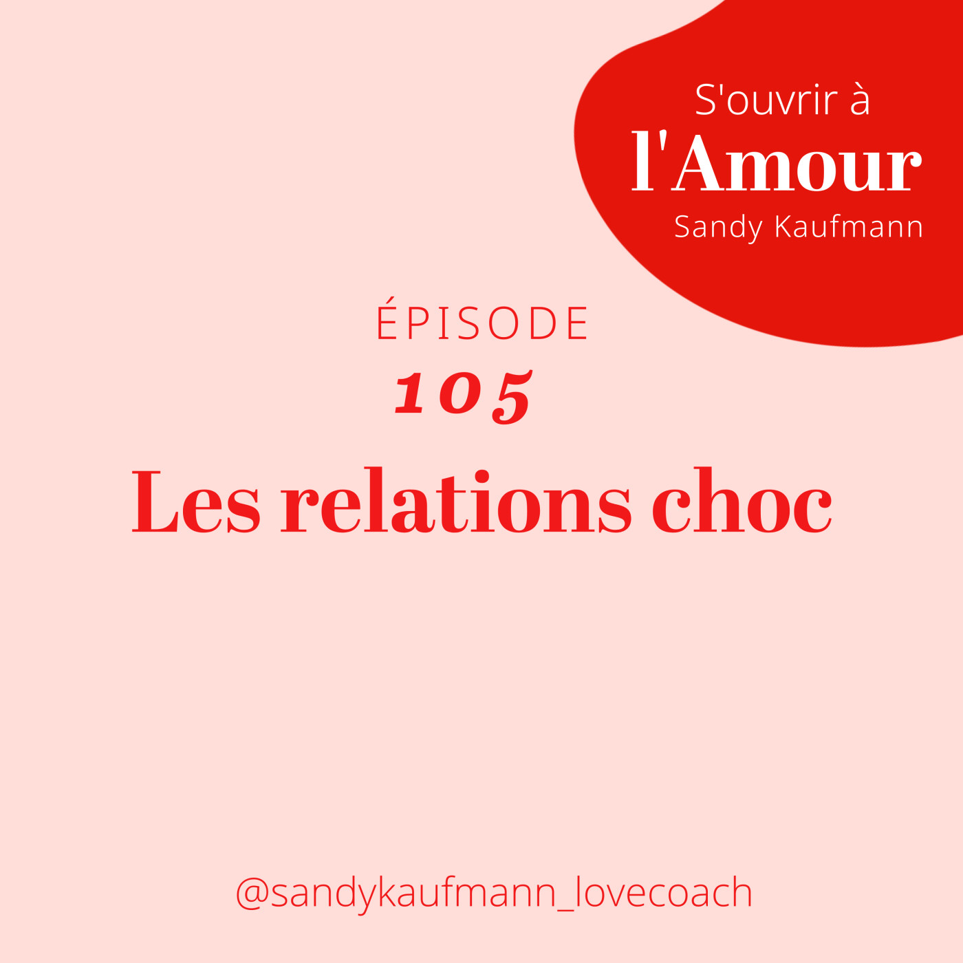 105. Les relations choc