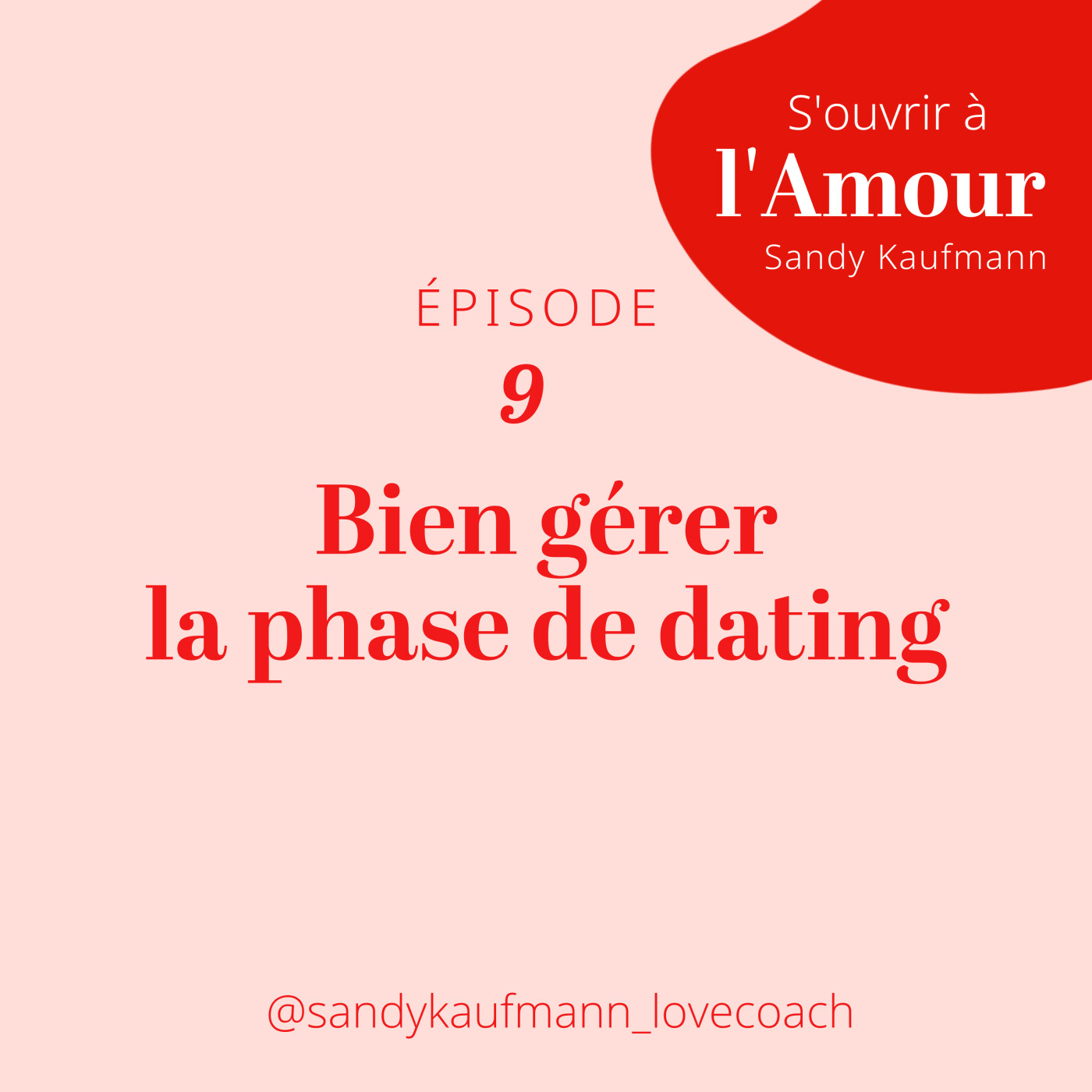9. Bien gérer la phase de dating