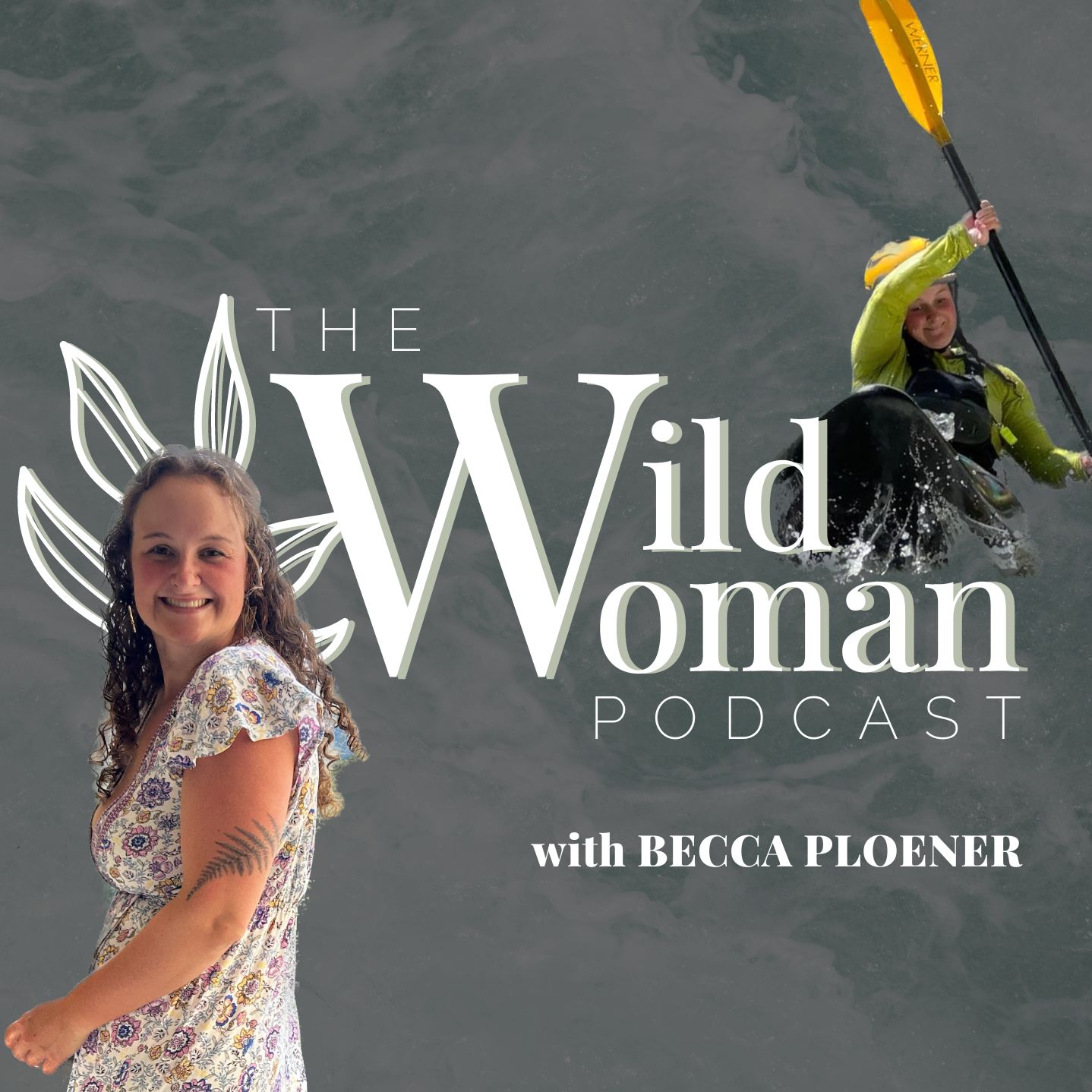The Wild Woman Podcast with Becca Ploener