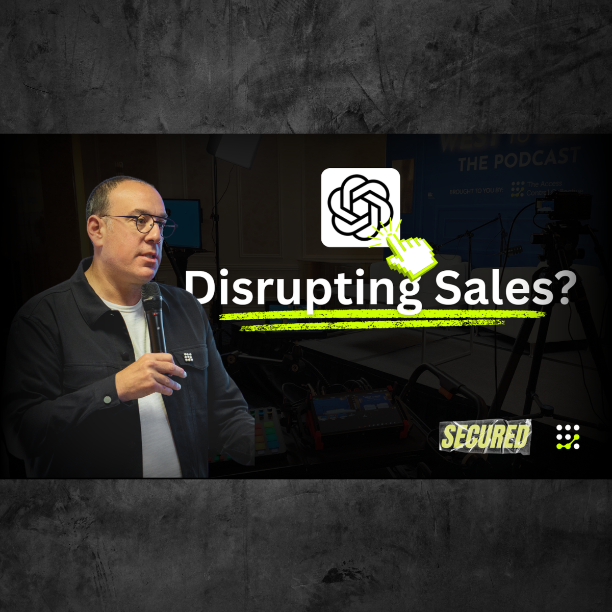 How AI & ChatGPT are Disrupting Physical Security Sales episode artwork