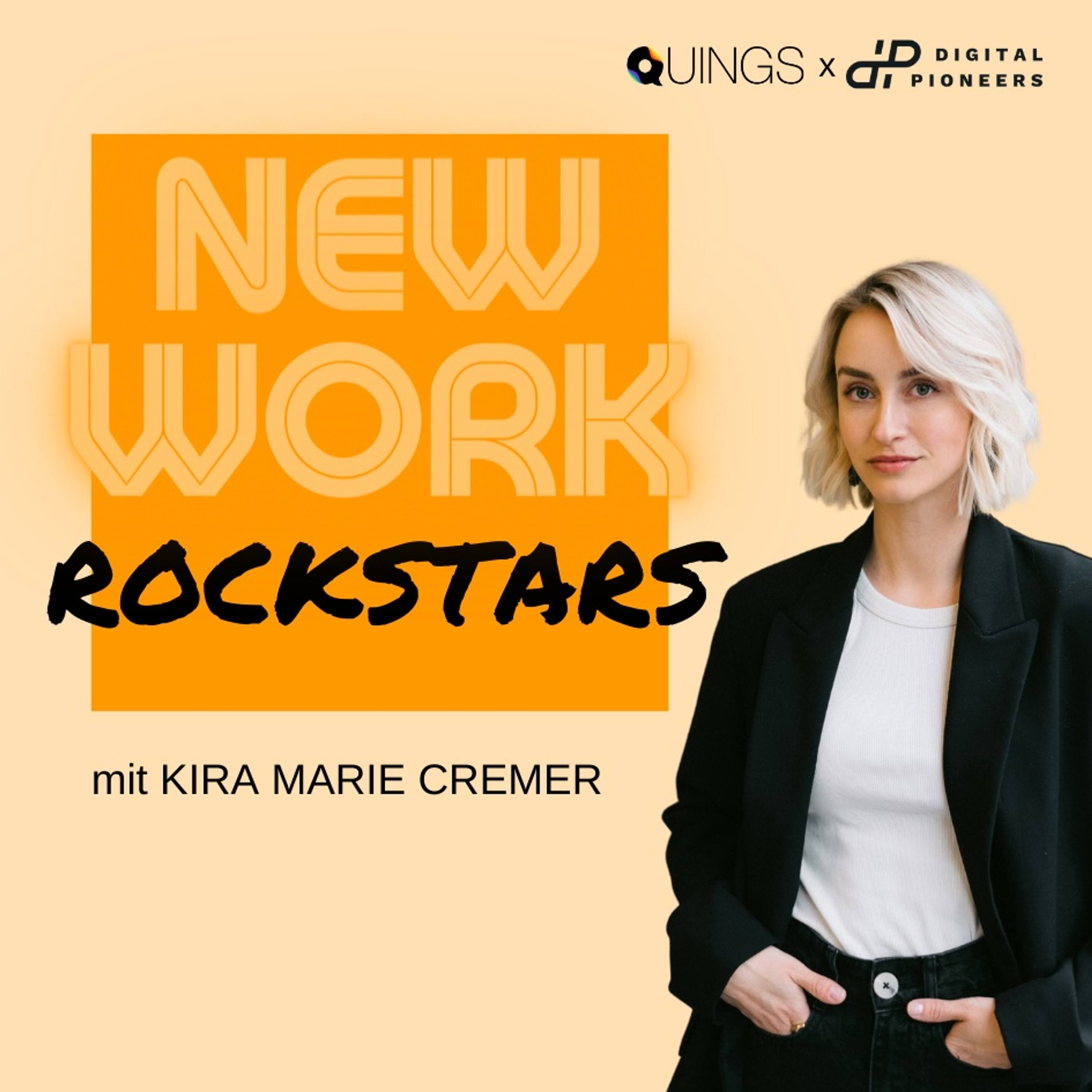 New Work Rockstars mit Kira Marie Cremer