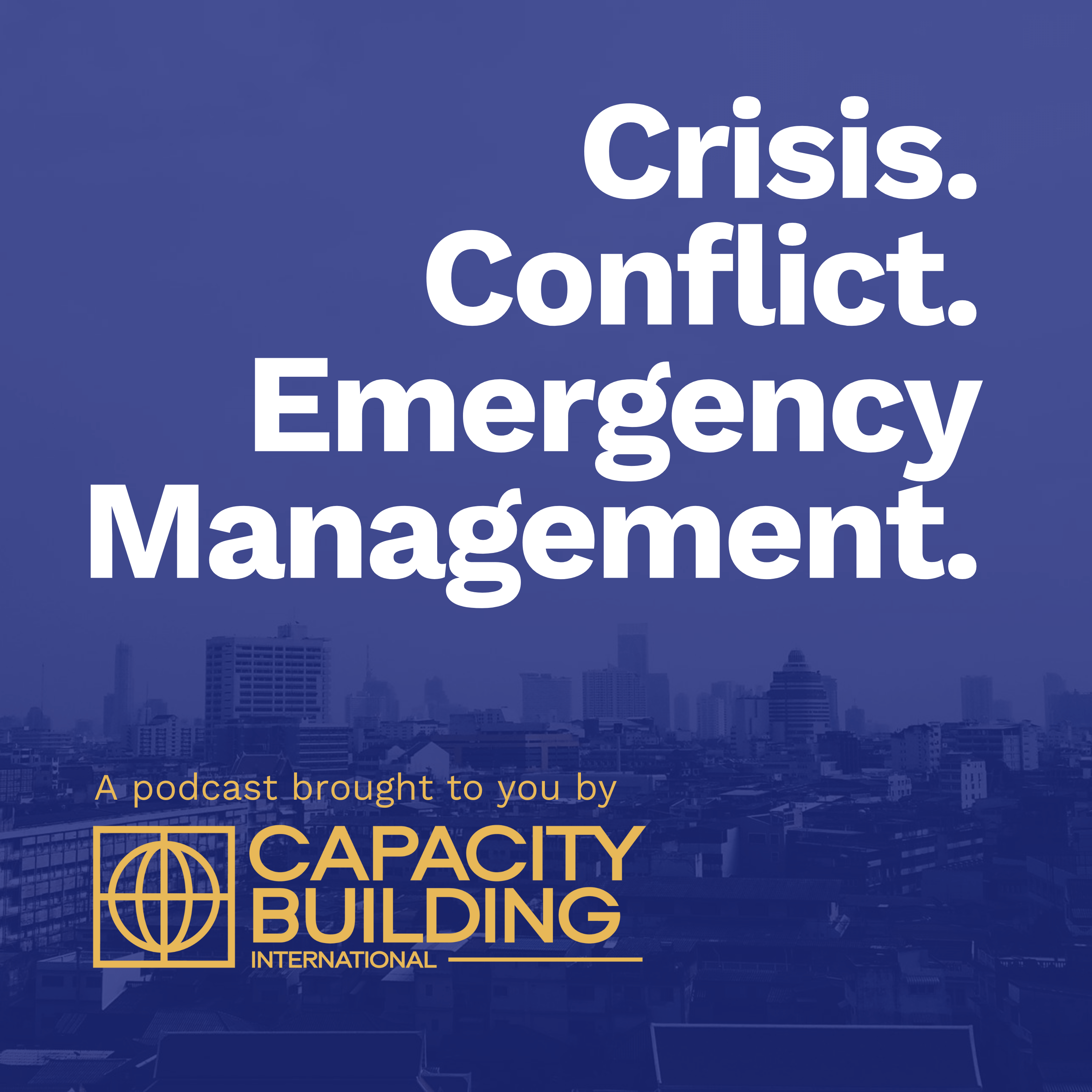 Crisis. Conflict. Emergency Management