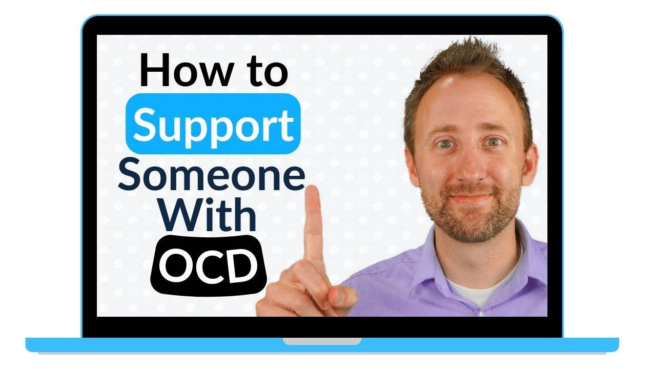 How to Support Someone With OCD course