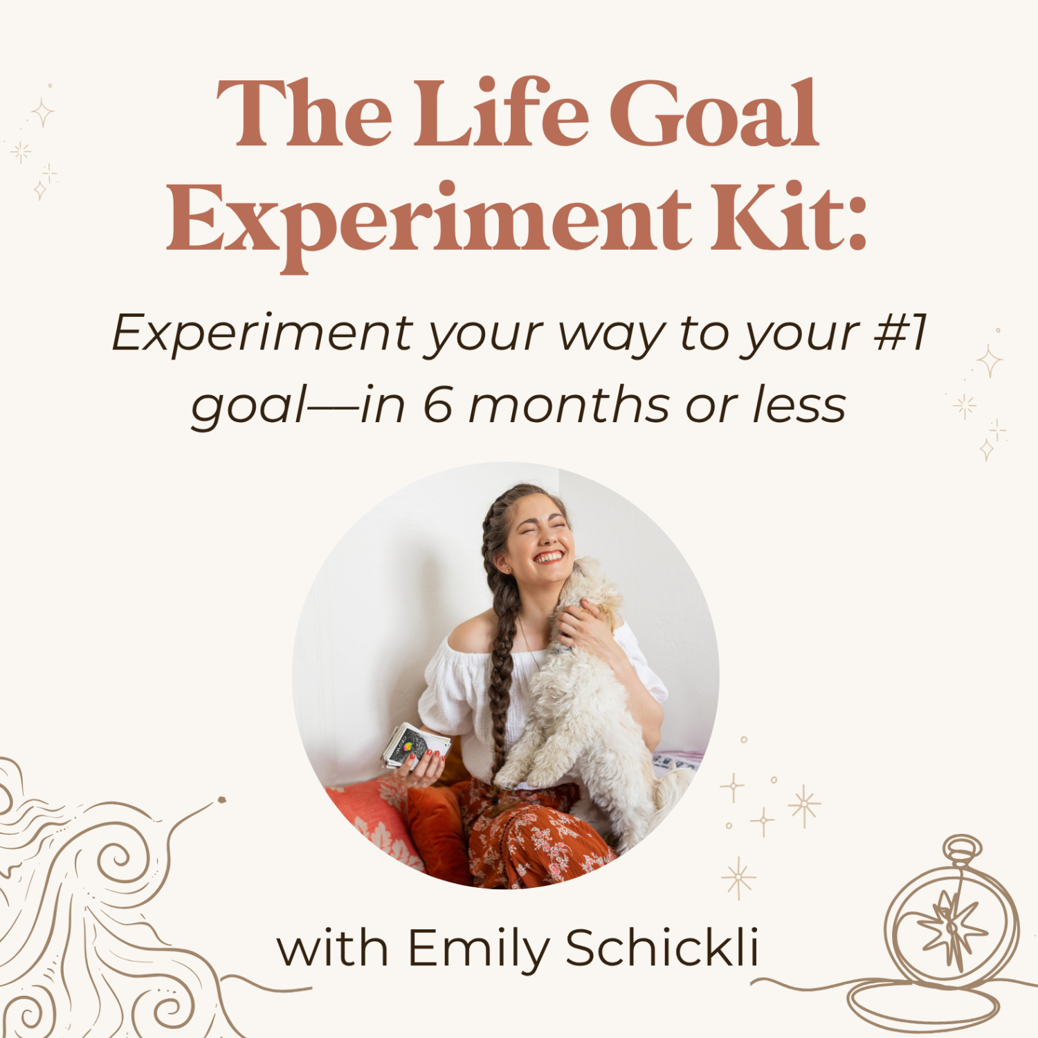 The Life Goal Experiment Kit: Experiment Your Way to Your #1 Goal in 6 Months or Less
