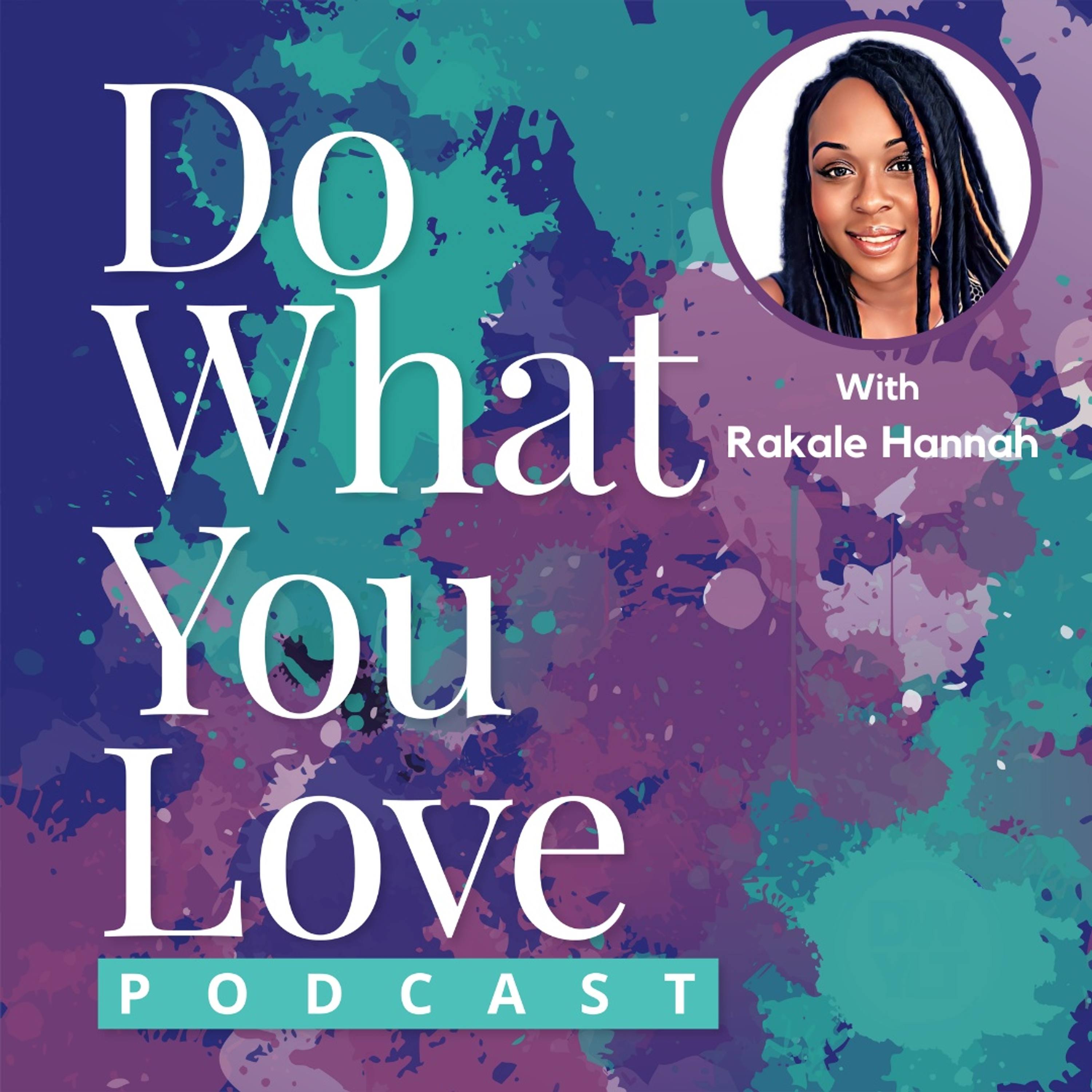 Do What You Love Podcast