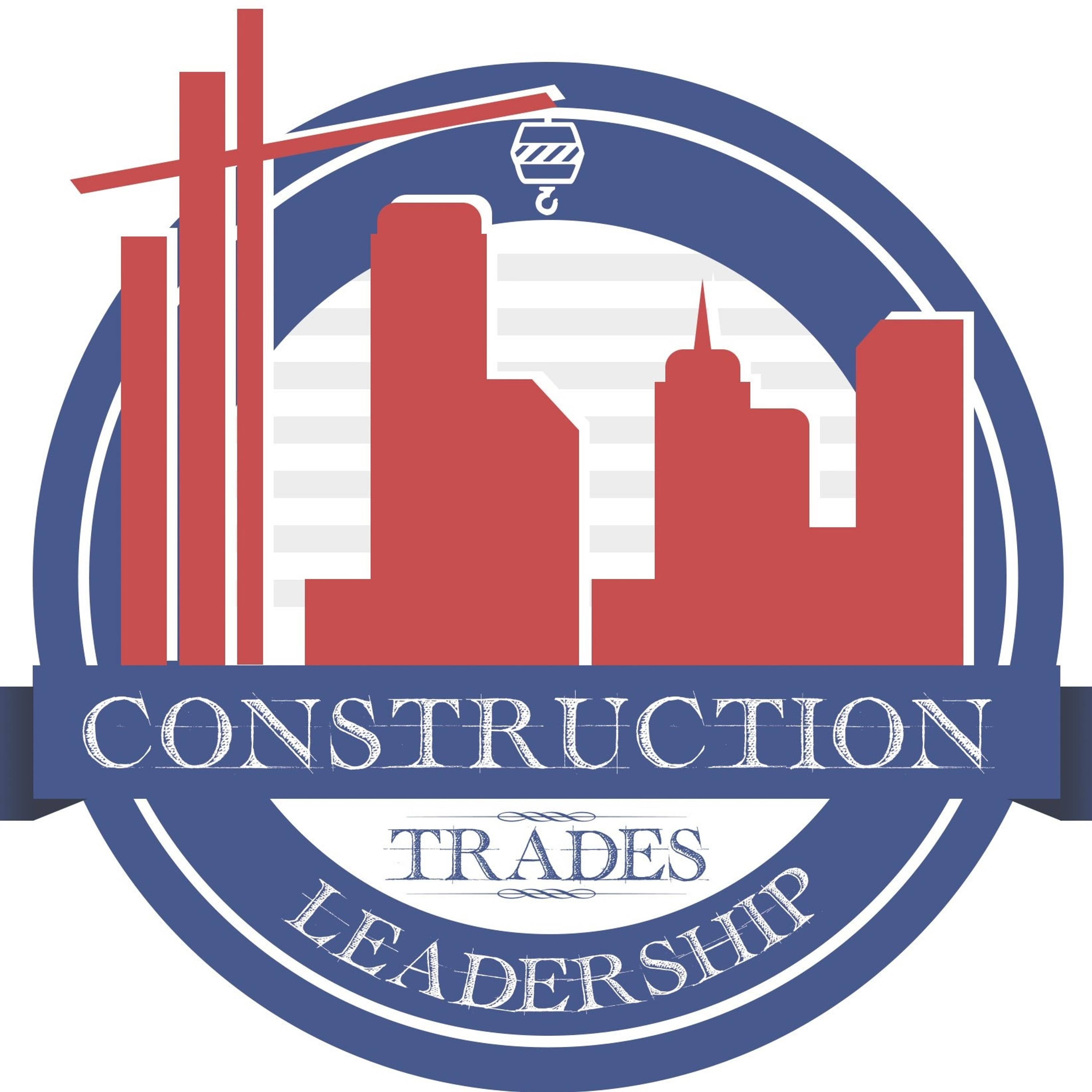 Construction Trades Leadership Podcast
