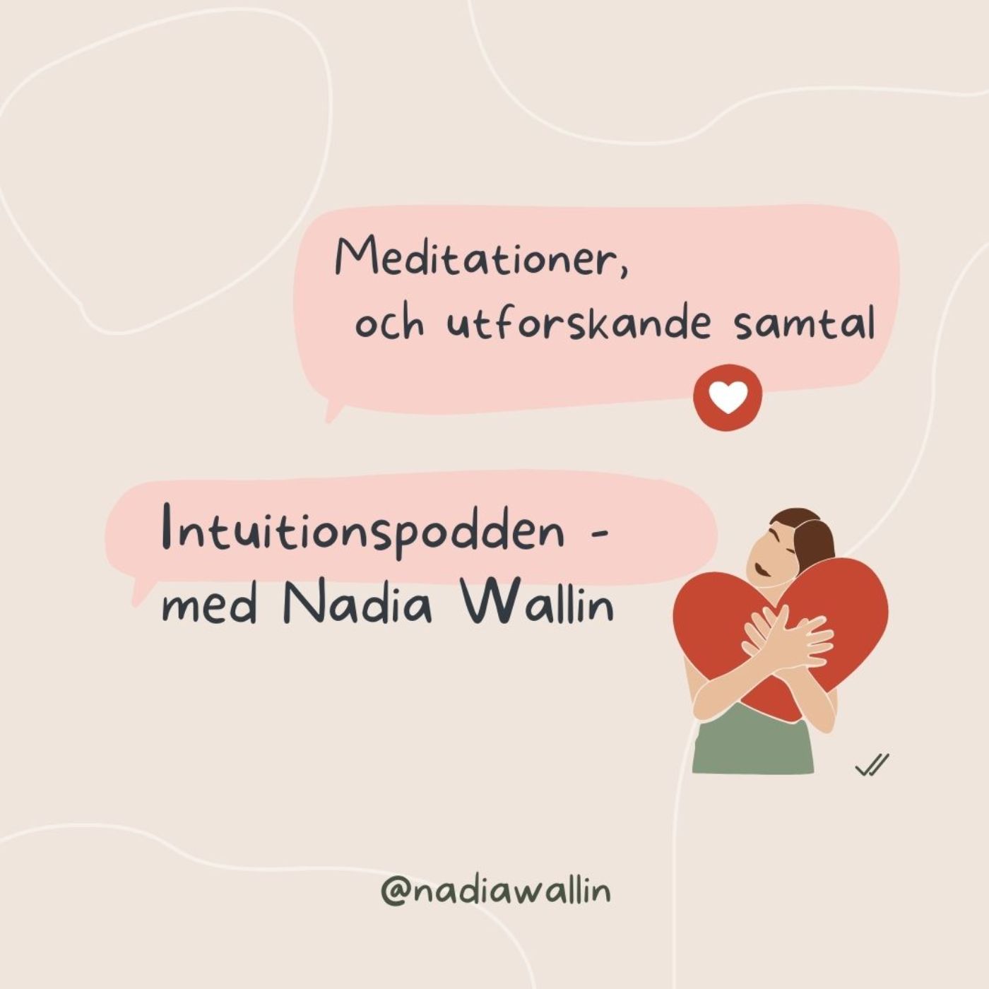 Intuitionspodden - med Nadia Wallin