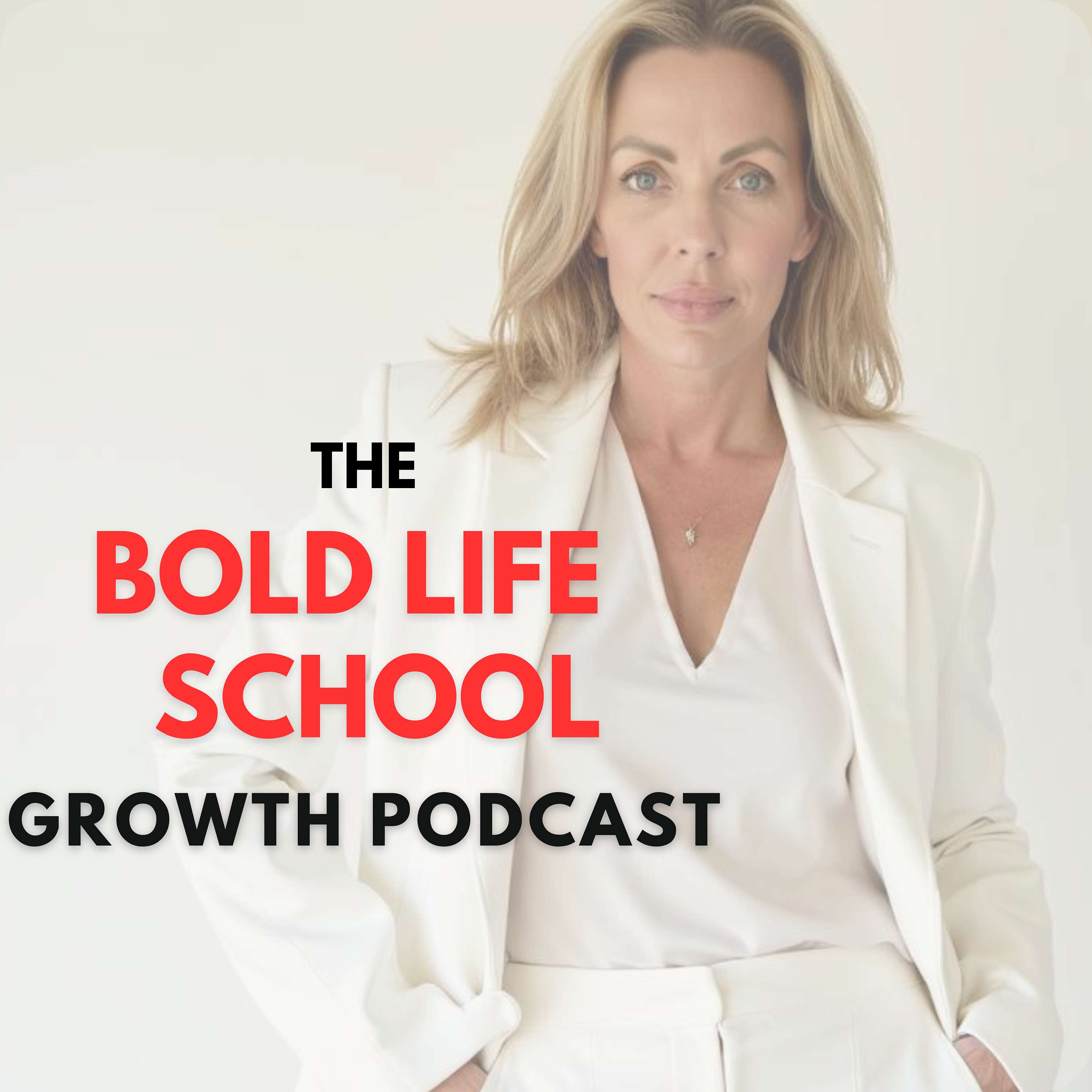 The Bold Life School - Growth strategies to get unstuck, find purpose, and transform your life