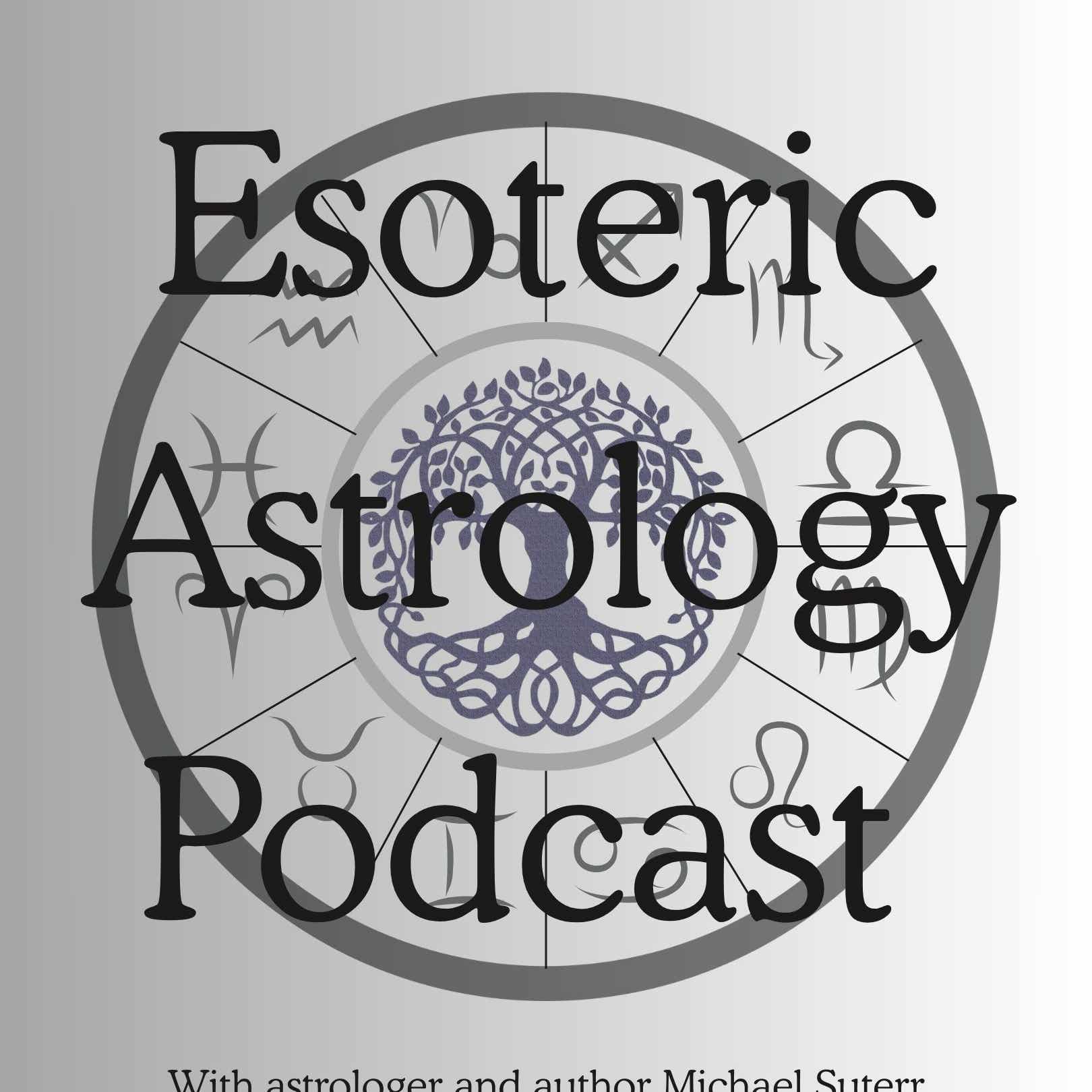Esoteric Astrology Podcast