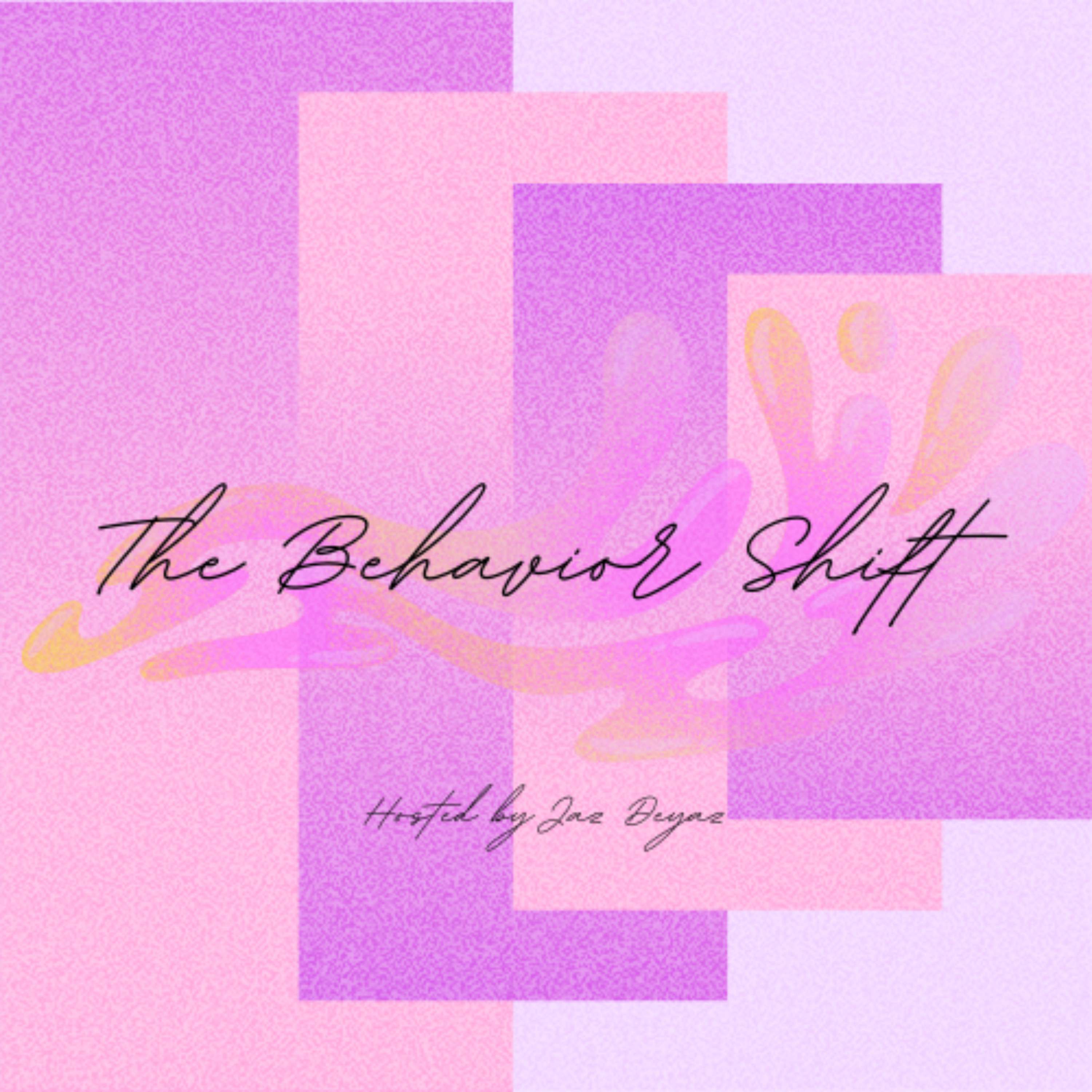 The Behavior Shift