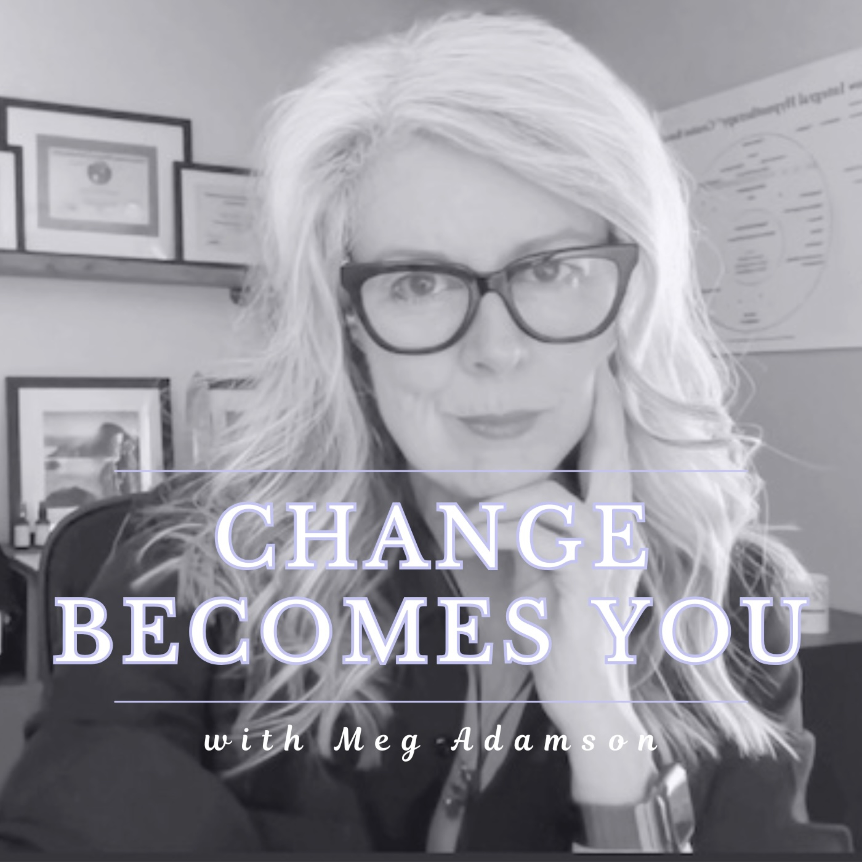 Change Becomes You