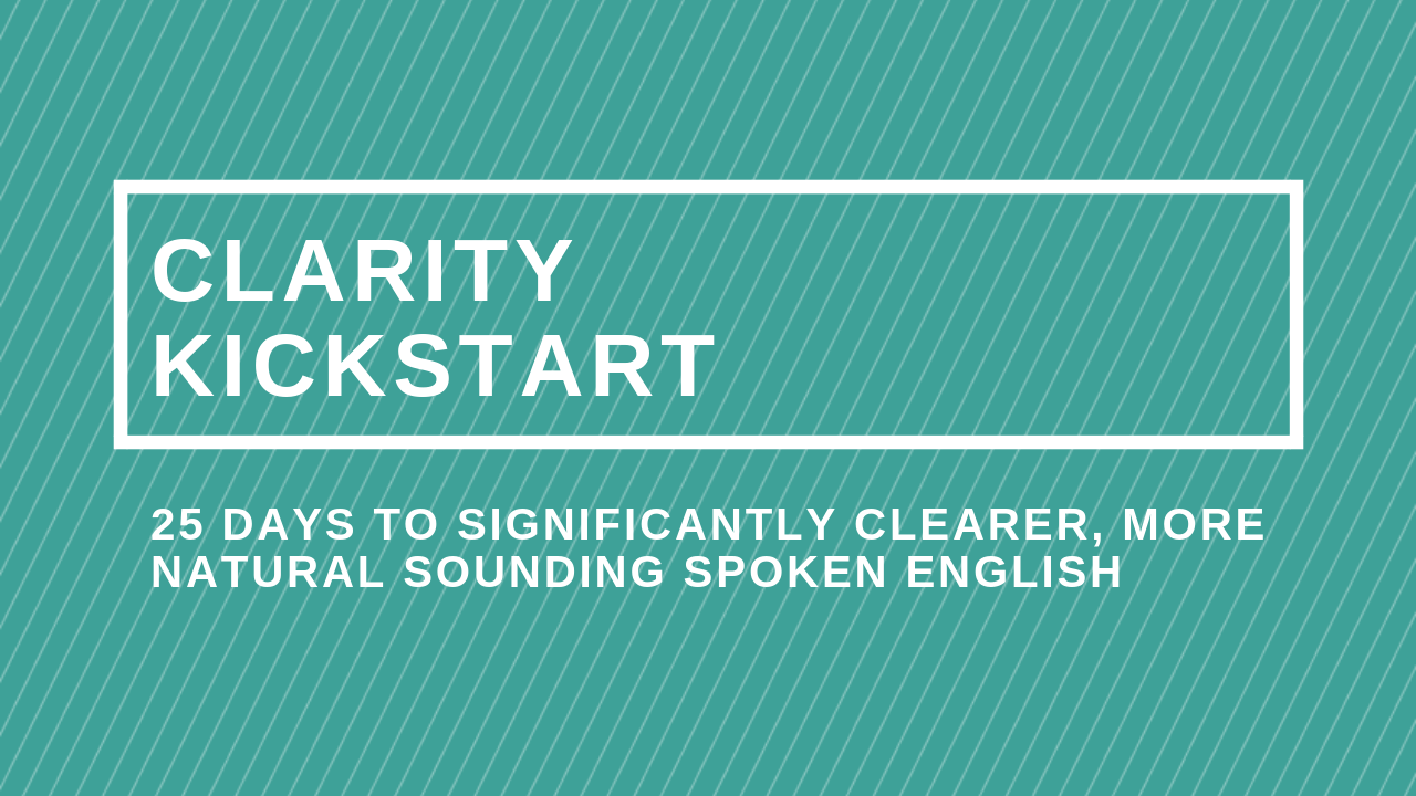 Clarity Kickstart 28 Days to Significantly Clearer, More Natural