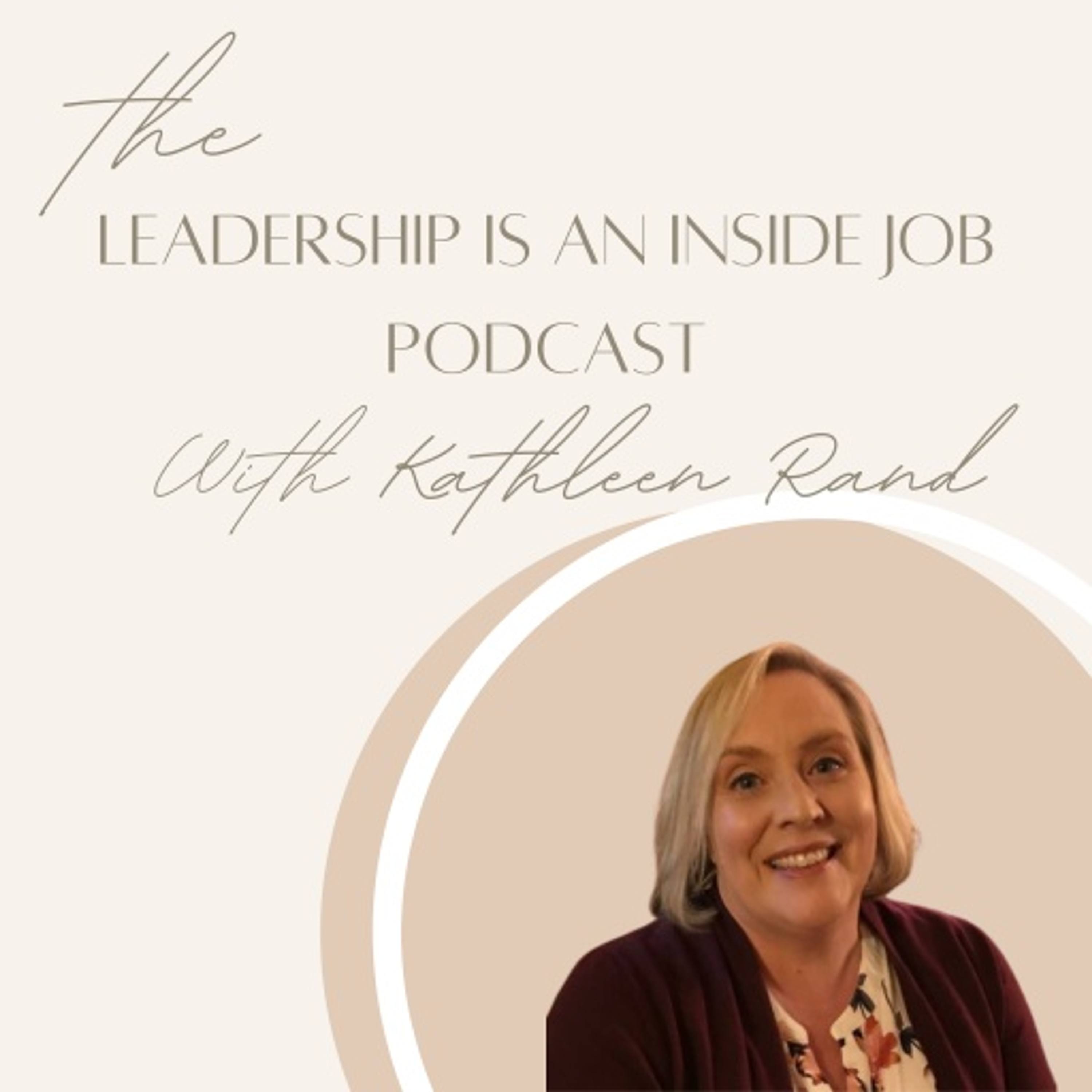 Leadership Is an Inside Job