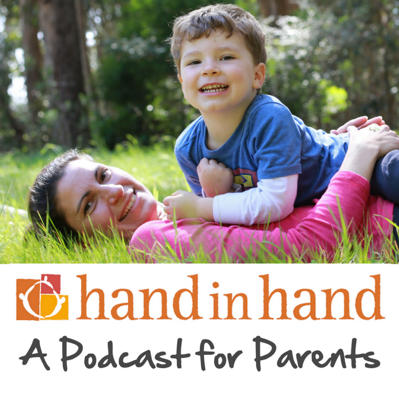 Hand in Hand Parenting: The Podcast