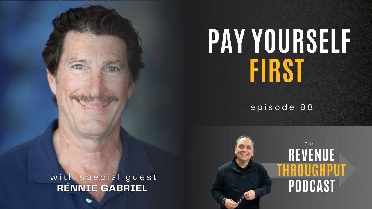 Pay Yourself First with Rennie Gabriel