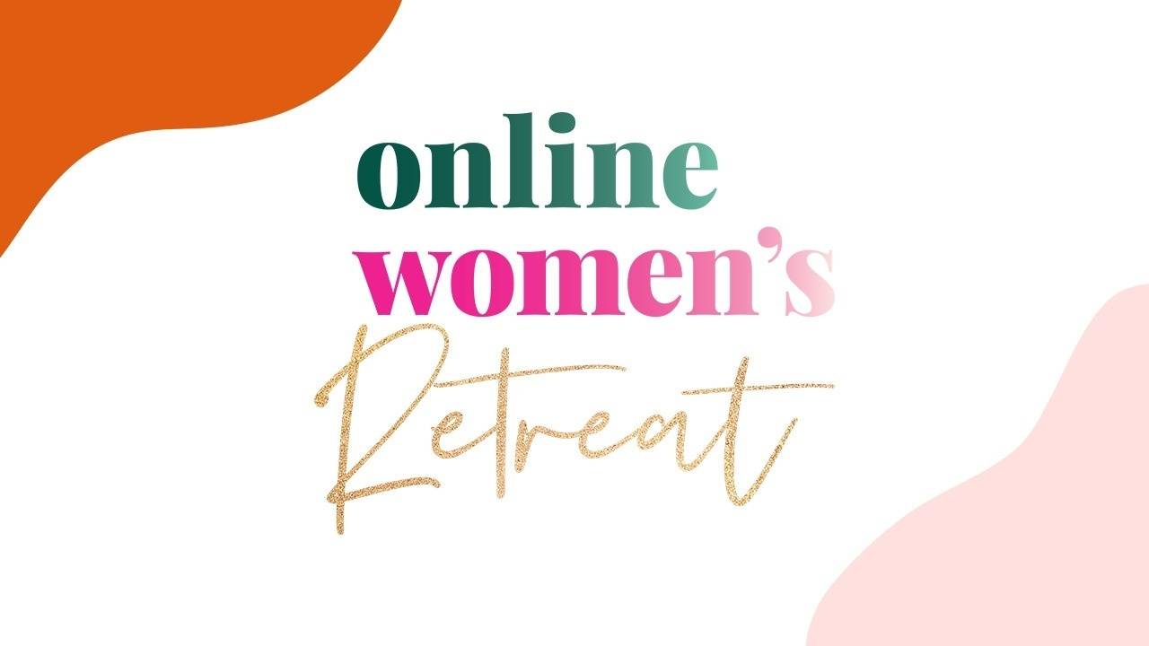 Online Women's Retreat 2022