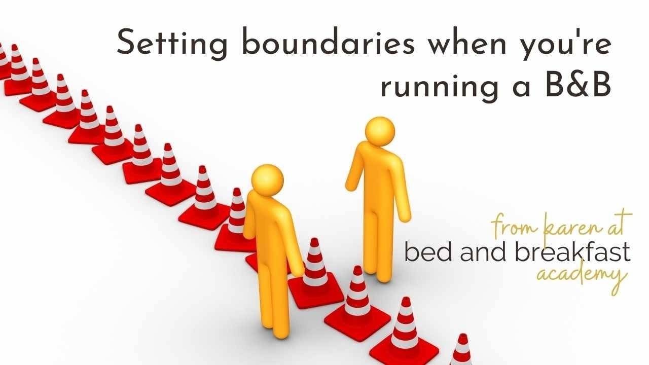 Running a bed and breakfast setting boundaries