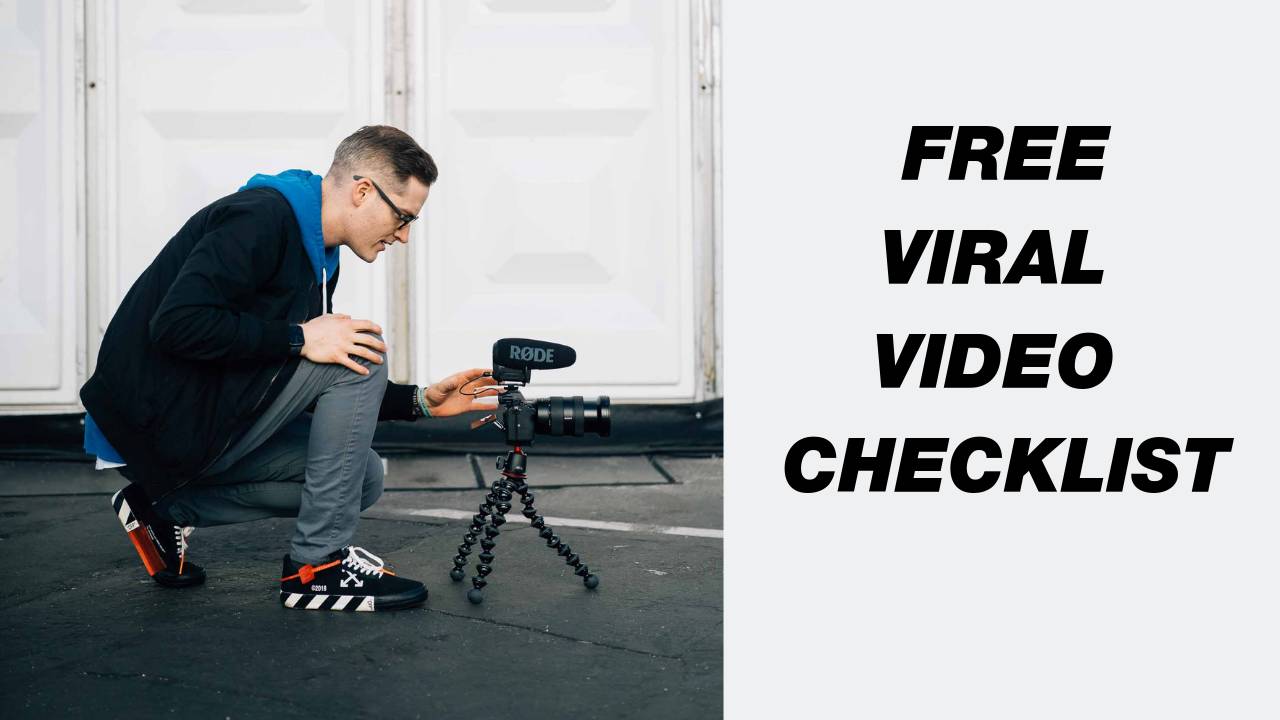 Viral Video Checklist