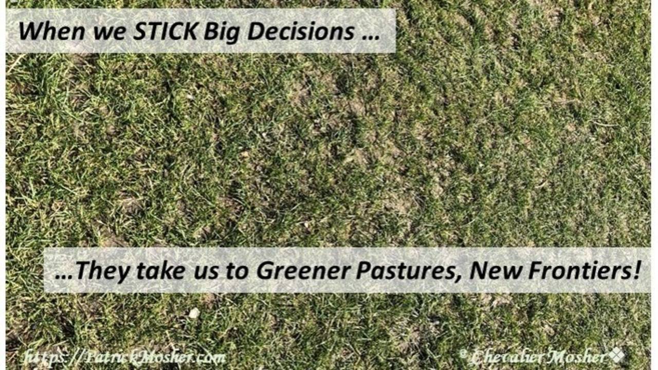 Sticky Decisions Wisdom Story of Sticky Decisions