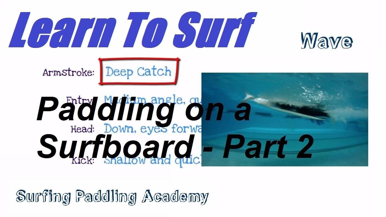 Part 2 of 6 Catching a Wave on a Shortboard