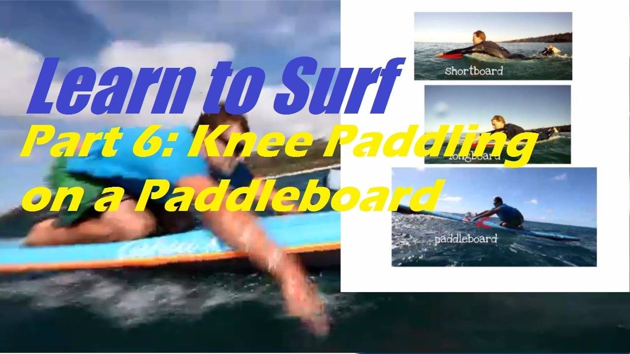 Part 6 of 6 Knee Paddling on a Paddleboard