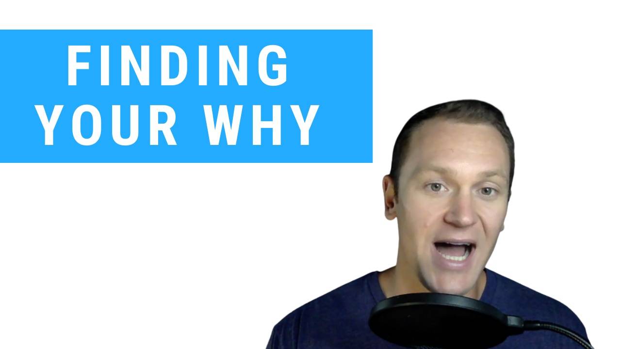 How To Find Your Why