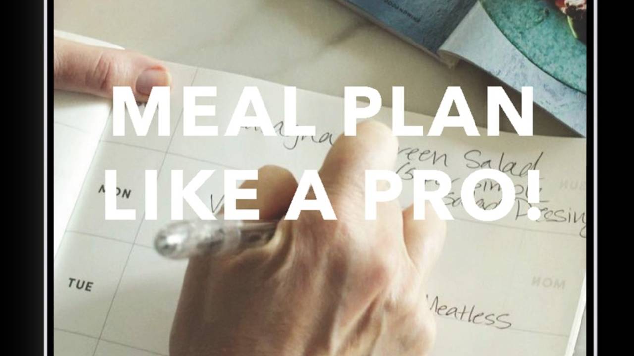 Meal Plan Like A Pro