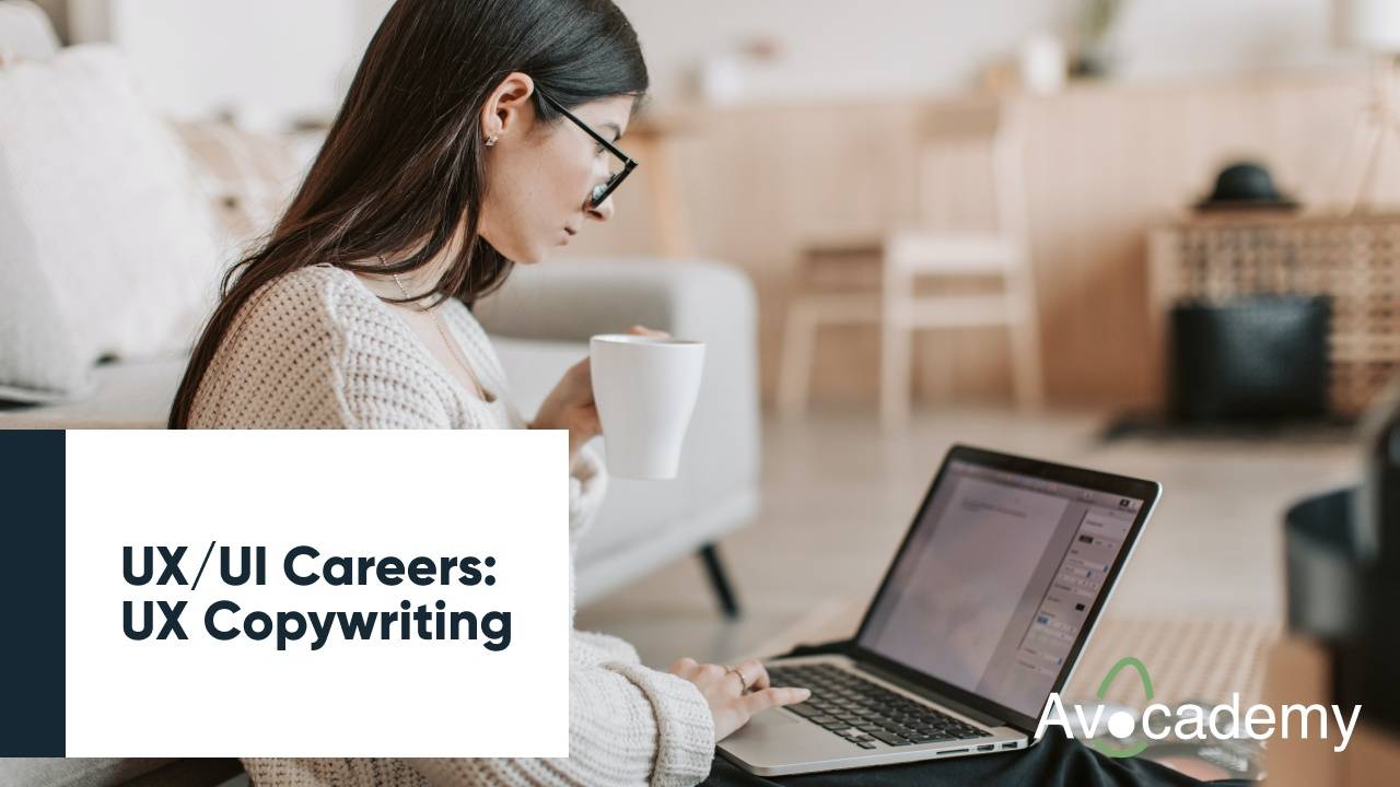 UX/UI Careers Series UX Copywriting