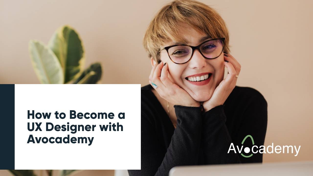 How to Become a UX Designer with Avocademy