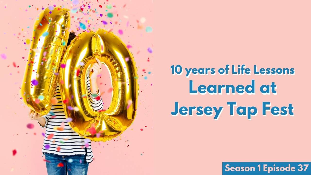10 Years of Life Lessons Learned at Jersey Tap Fest
