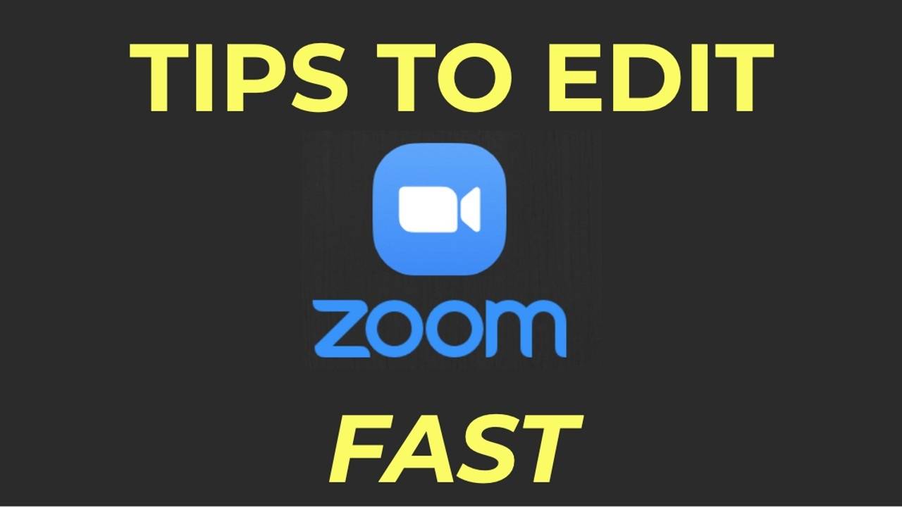 Edit Zoom Video Recordings Fast