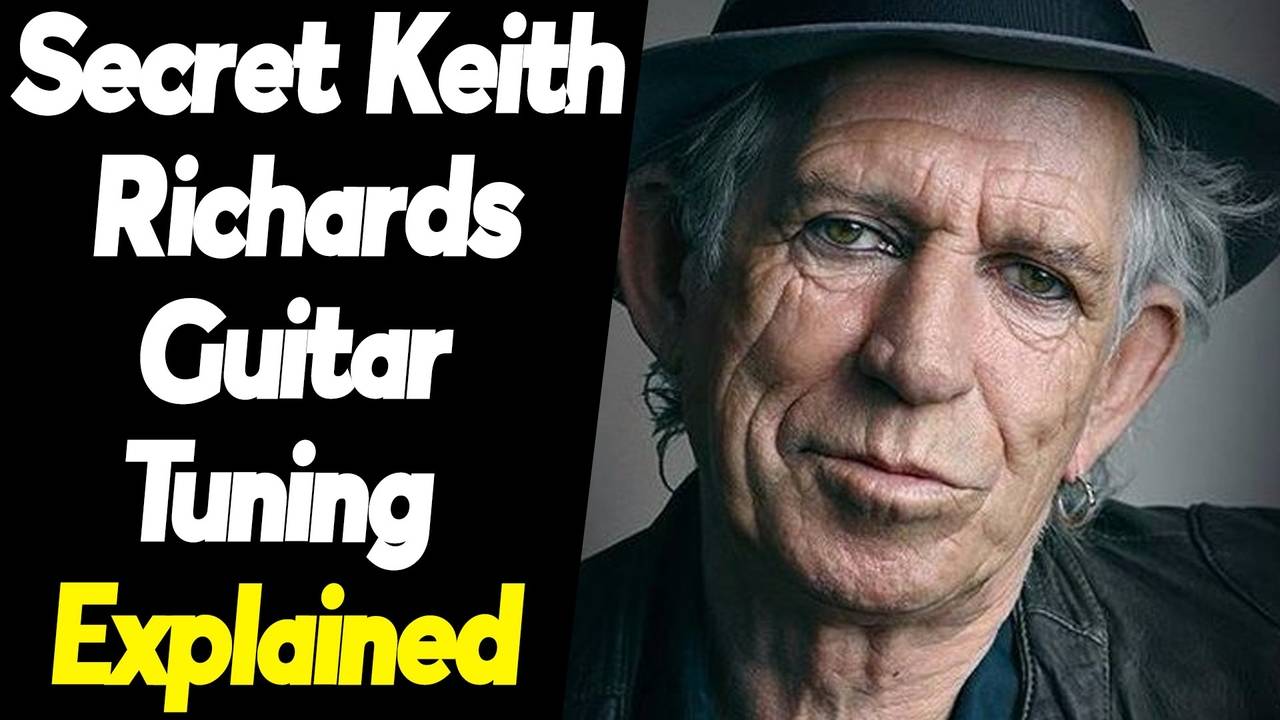 Secret Keith Richards Guitar Tuning Explained