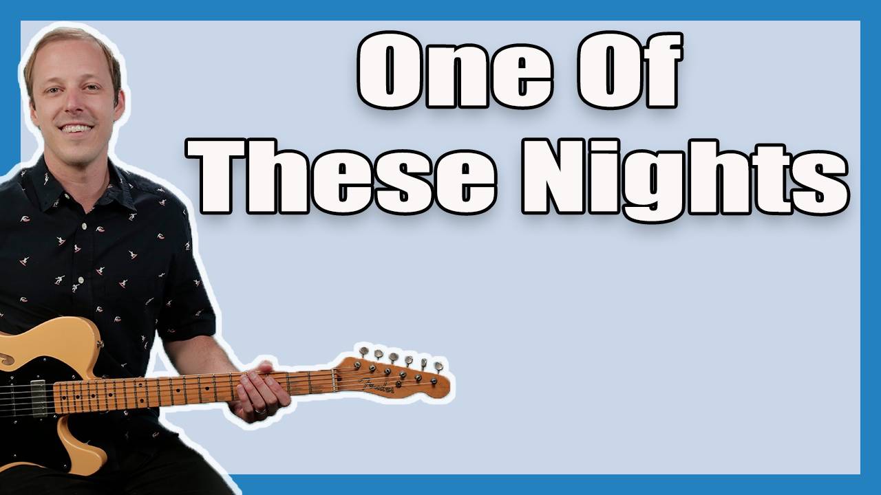 Eagles One Of These Nights Guitar Lesson + Tutorial
