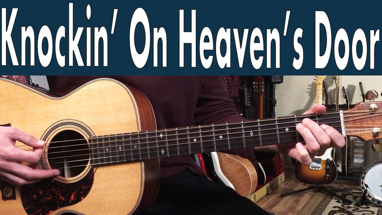 How To Play Knockin' On Heaven's Door Fingerstyle Bob Dylan