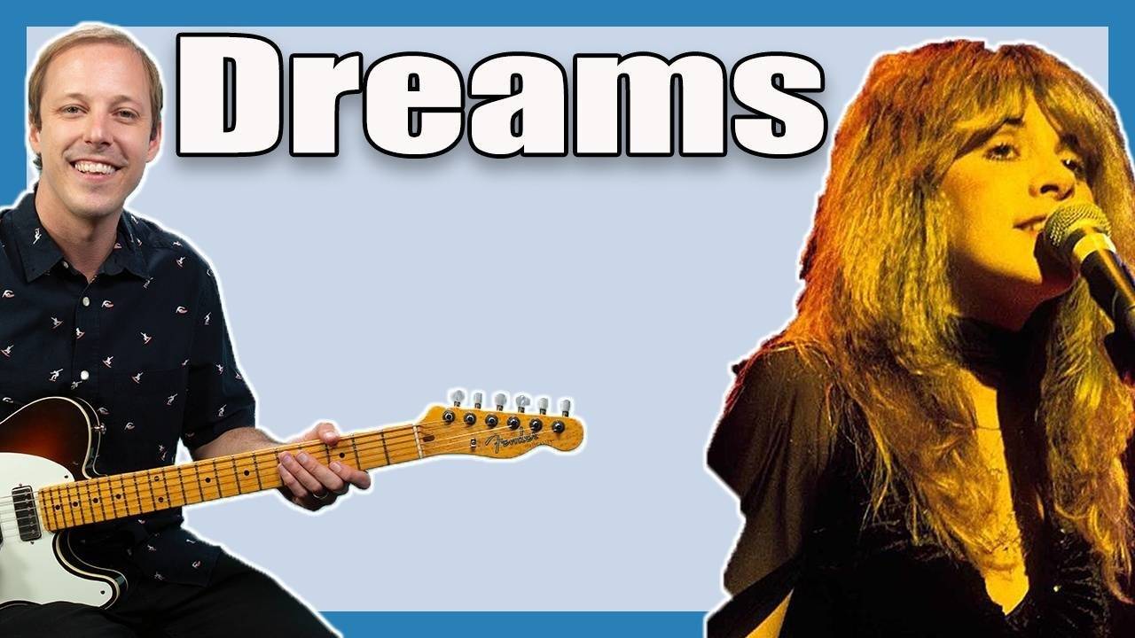 Fleetwood Mac Dreams Guitar Lesson + Tutorial