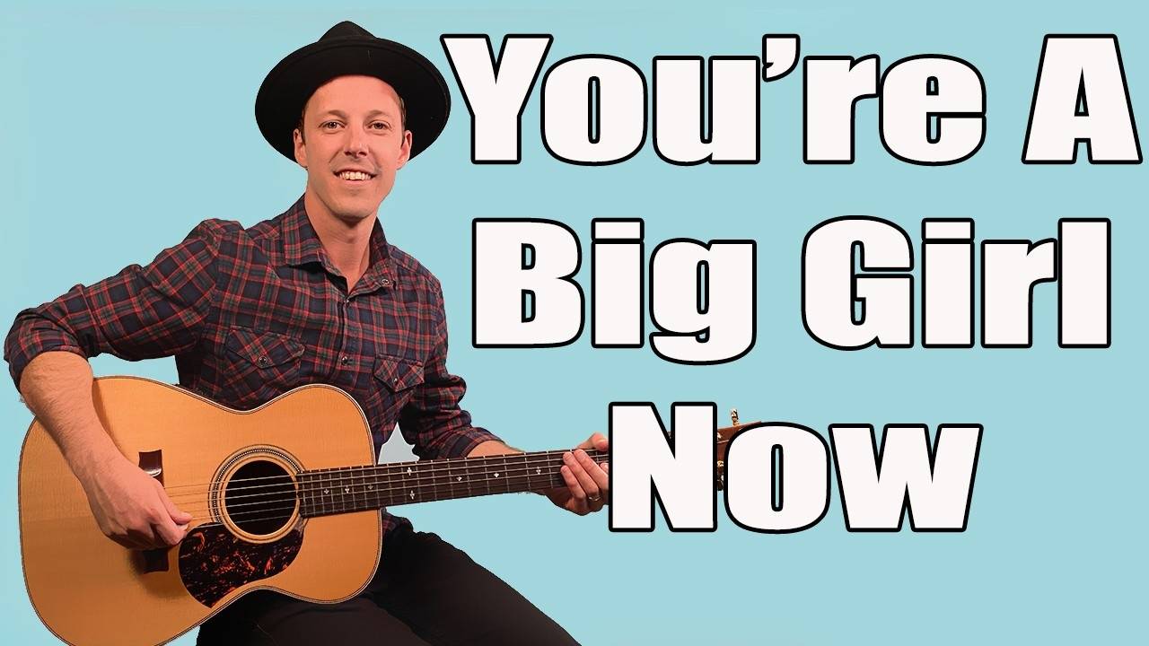 Bob Dylan You're A Big Girl Now Guitar Lesson + Tutorial + TABS