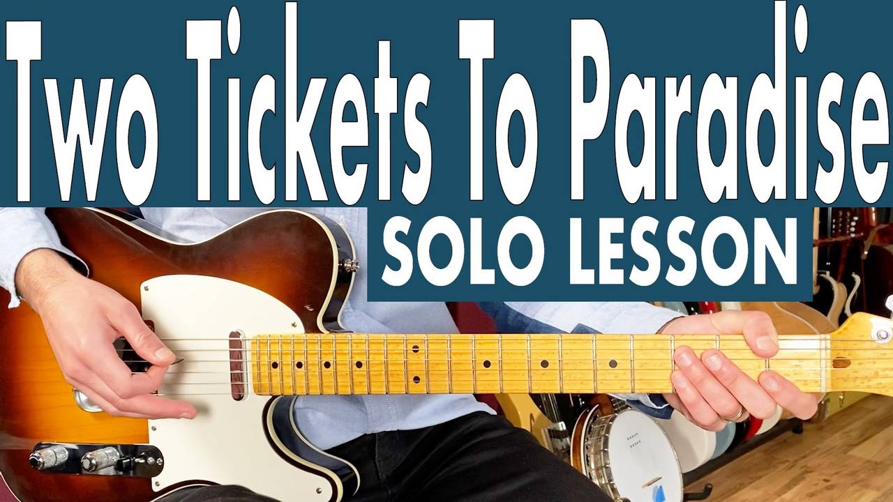 Two Tickets To Paradise Soloing Lesson Eddie Money Guitar Lesson