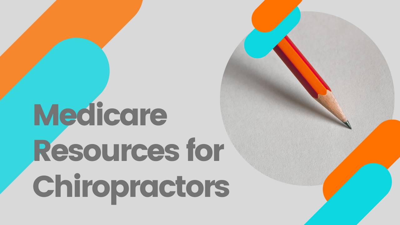 Medicare Application Answers & Resources for Chiropractors