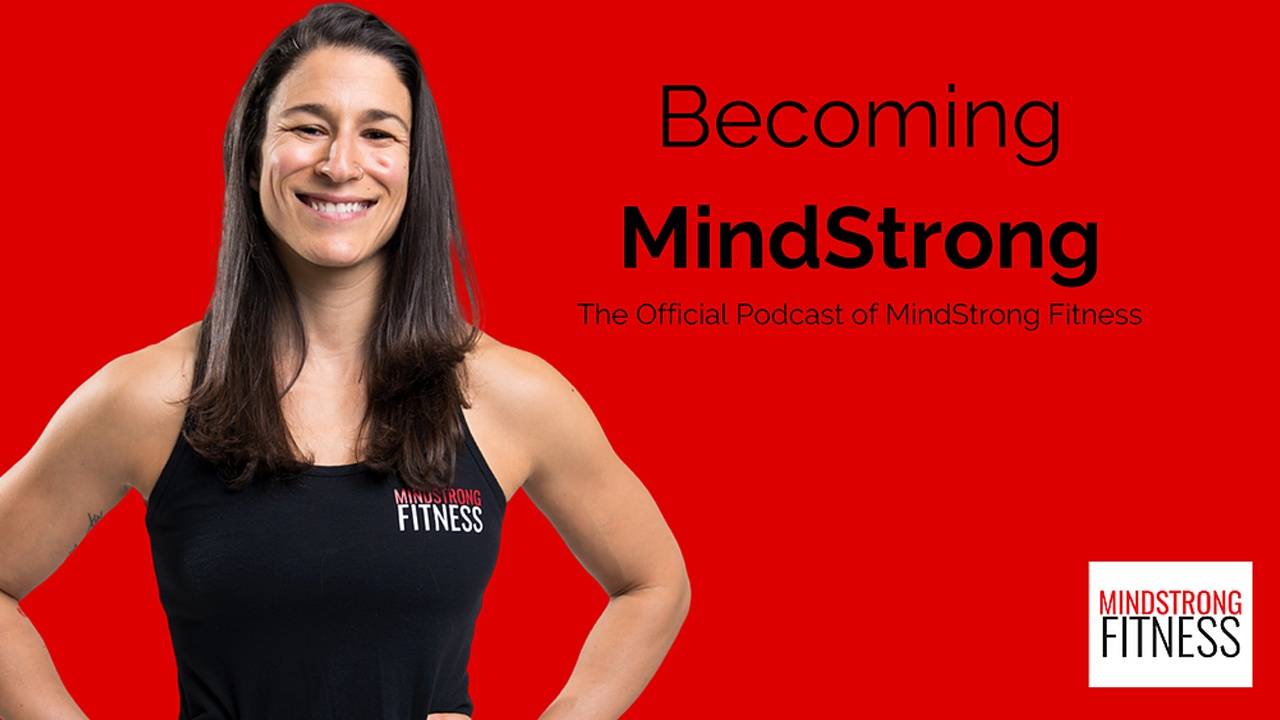 Podcast Episodes | Becoming MindStrong