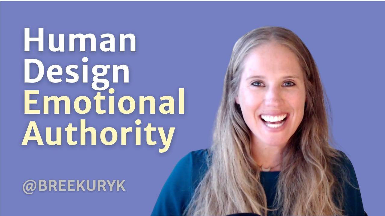Human Design Emotional Authority How To Make Aligned Decisions