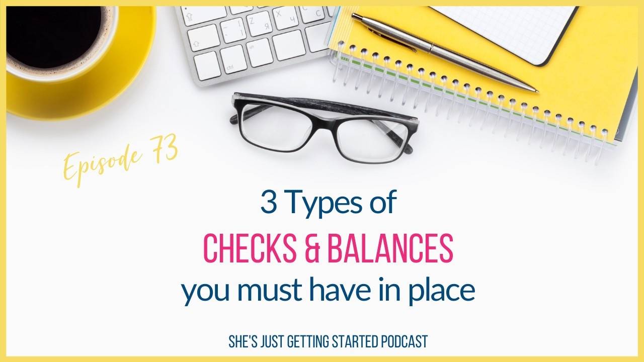 3 types of checks & balances every new business must have in place